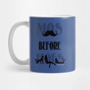 Mos Before Hoes Mug